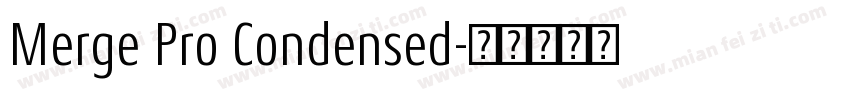 Merge Pro Condensed字体转换
